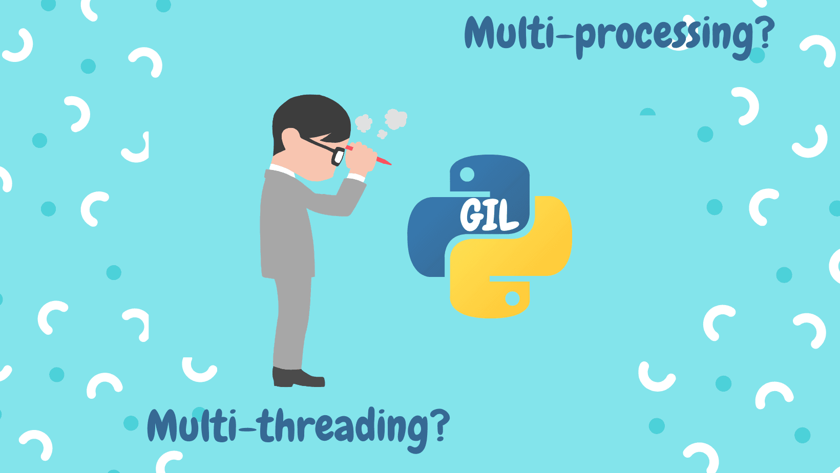 Multiprocessing, Multithreading and GIL: Essential concepts for every Python developer